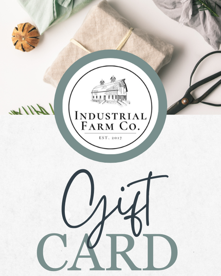 Industrial Farm Co Gift Card