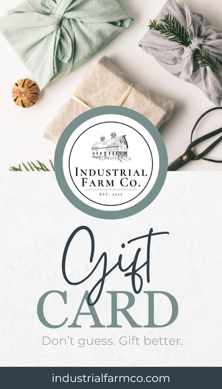 Industrial Farm Co Gift Card