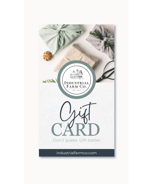 Industrial Farm Co Gift Card