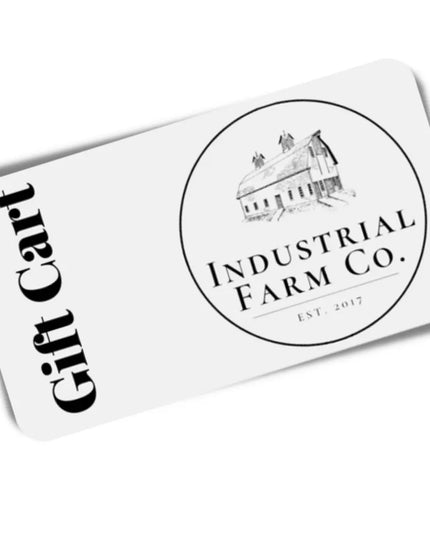 Industrial Farm Co Gift Card Gift Cards $10.00   | Industrial Farm Co