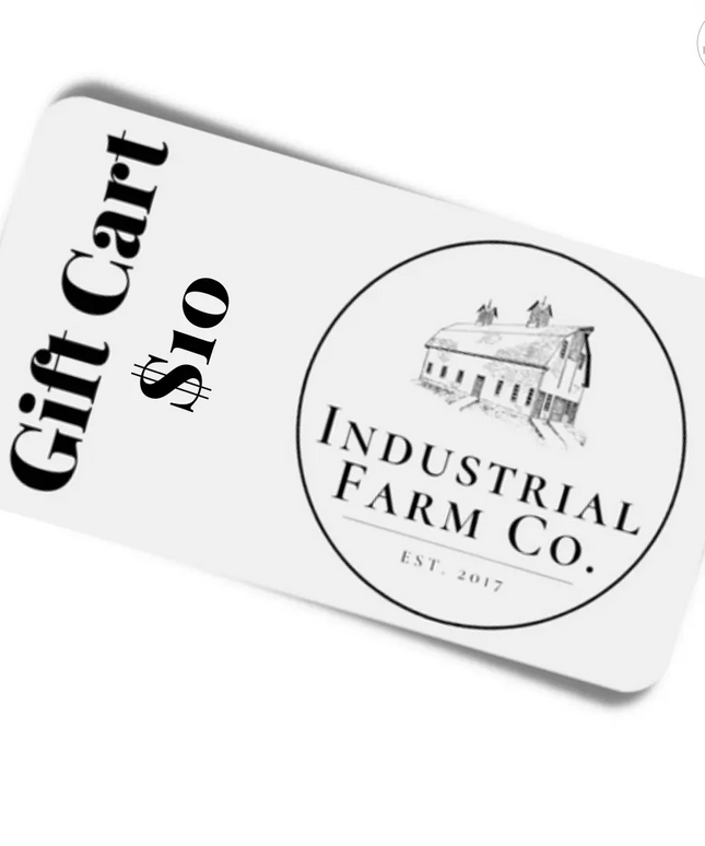 Industrial Farm Co Gift Card Gift Cards $25.00   | Industrial Farm Co