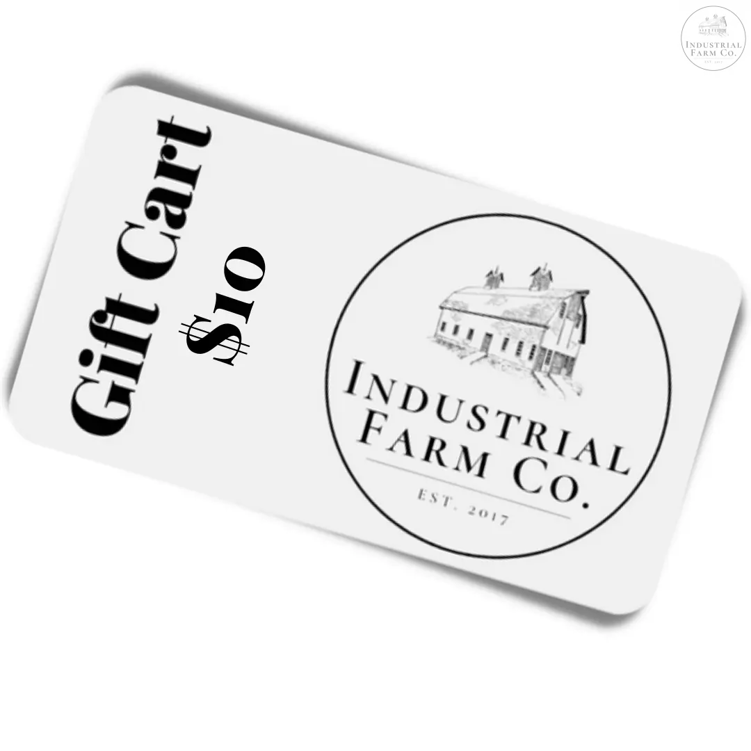 Industrial Farm Co Gift Card Gift Cards $10.00   | Industrial Farm Co